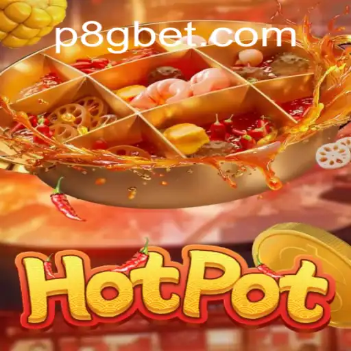 Hotpot: Dive Into the Exciting World of 8Gbet's Latest Gaming Sensation