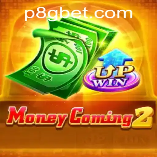MoneyComing2: Exploring the World of 8Gbet